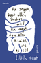 die angst, dass alles anders wird | die angst, dass alles bleibt, wie es ist (Gedichte)