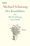 Der Kranführer oder Die Errichtung einer Stadt (Roman)