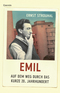 Emil (Auf dem Weg durch das kurze 20. Jahrhundert)