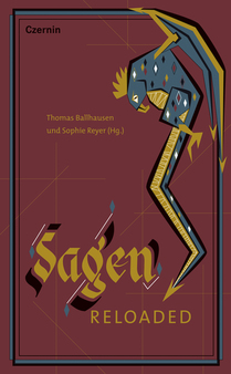 Sagen reloaded (Anthologie)