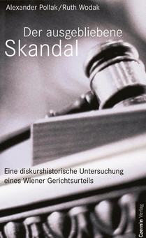 Der ausgebliebene Skandal (Diskurshistorische Untersuchung eines Wiener Gerichtsurteils)