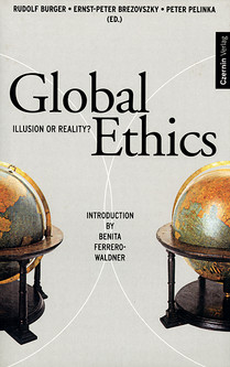 Global Ethics (Illusion or Reality? Introduction by Benito Ferrero-Waldner)