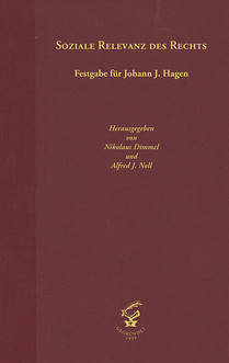 Soziale Relevanz des Rechts (Festgabe für Johann J. Hagen)